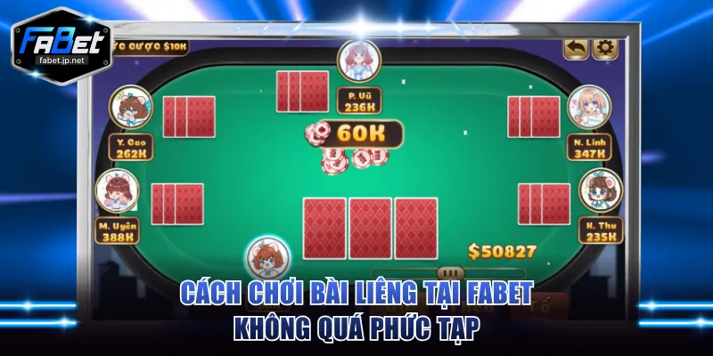 Cách chơi bài Liêng tại FABET không quá phức tạp